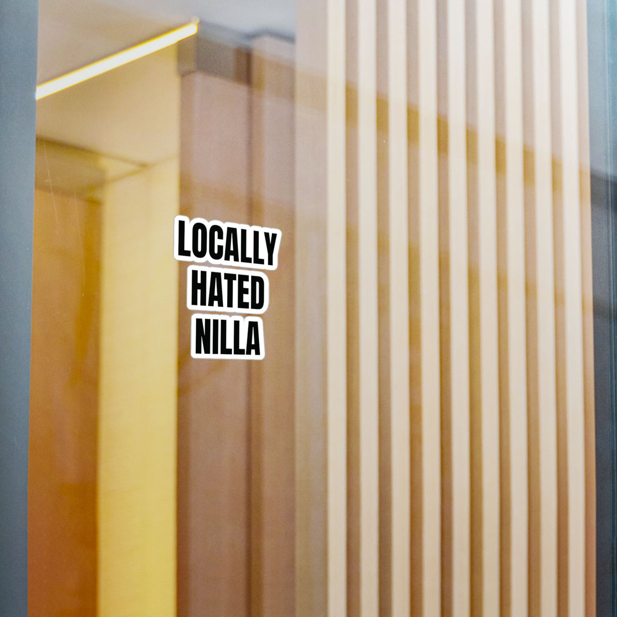 Locally Hated Nilla Sticker
