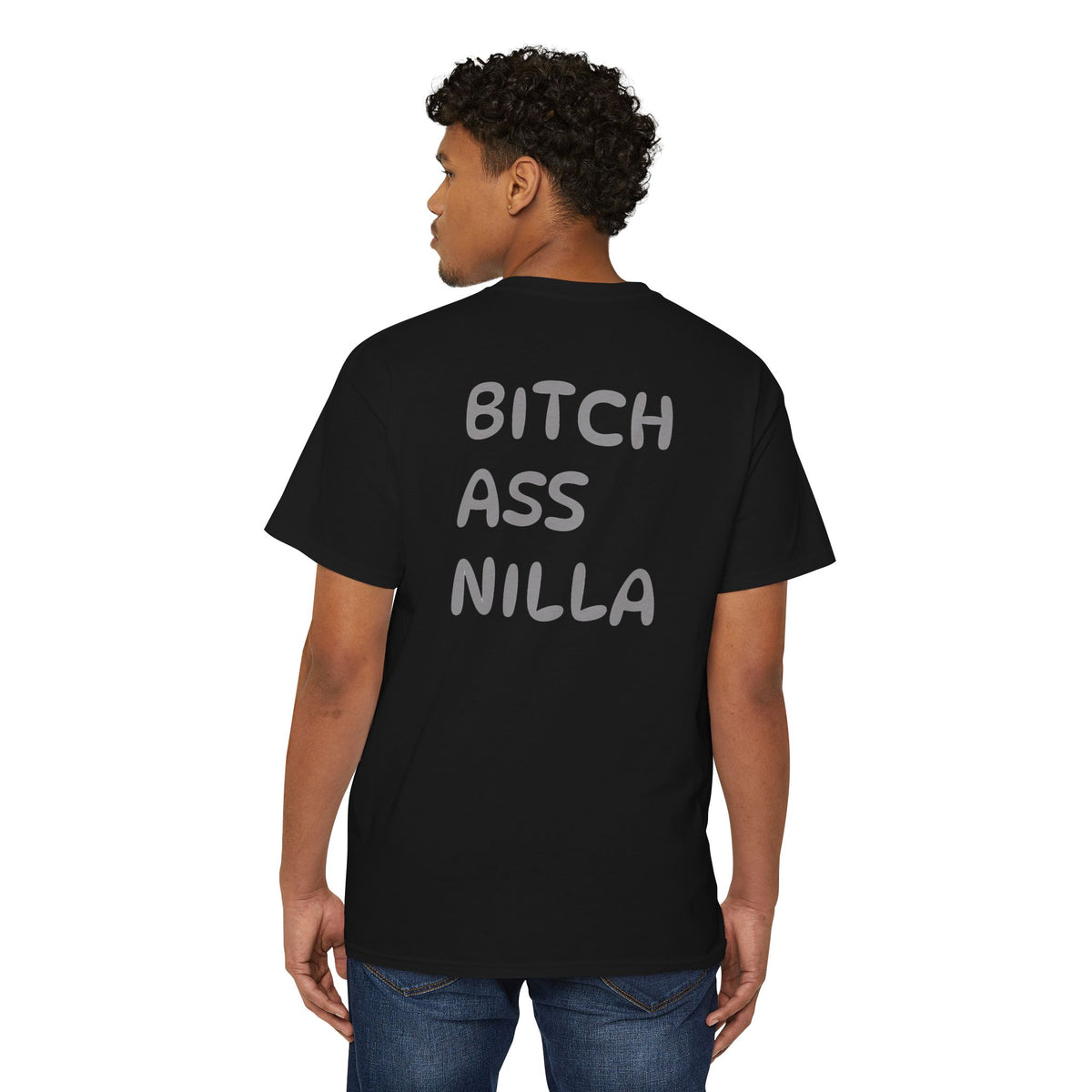 Pocket Tee — "Bitch Ass Nilla" Bold Graphic T‑Shirt