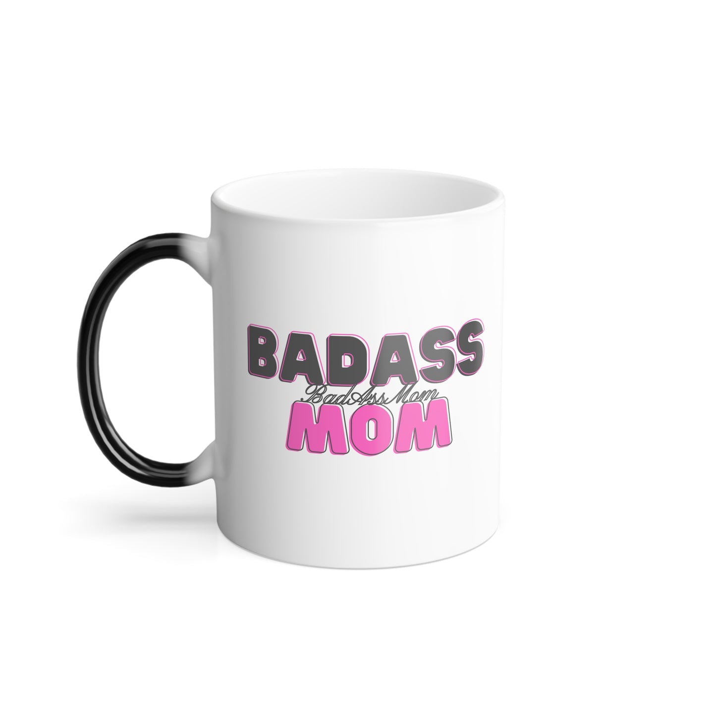 Color Morphing BadAss Mom Mug, 11oz