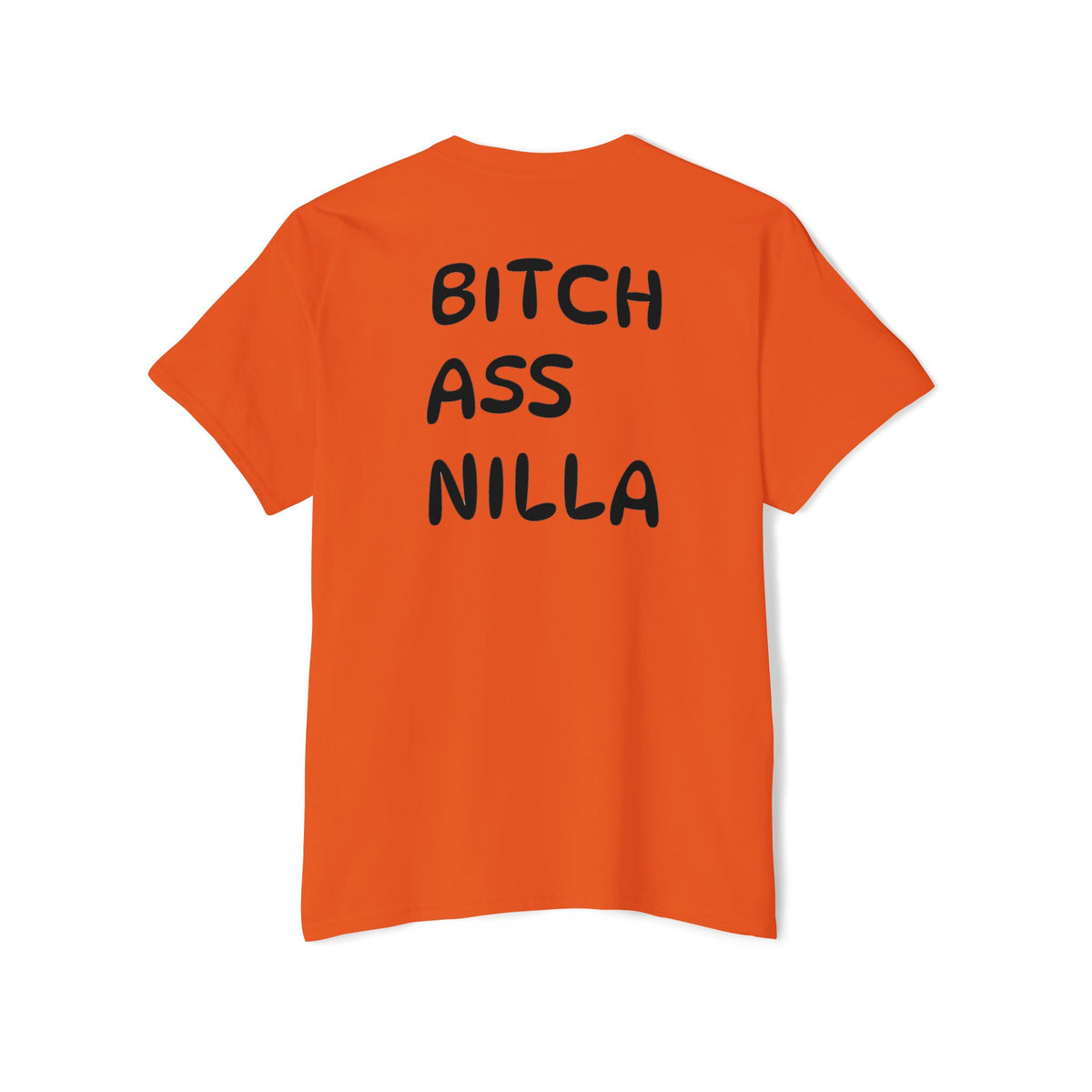 Pocket Tee — "Bitch Ass Nilla" Bold Graphic T‑Shirt