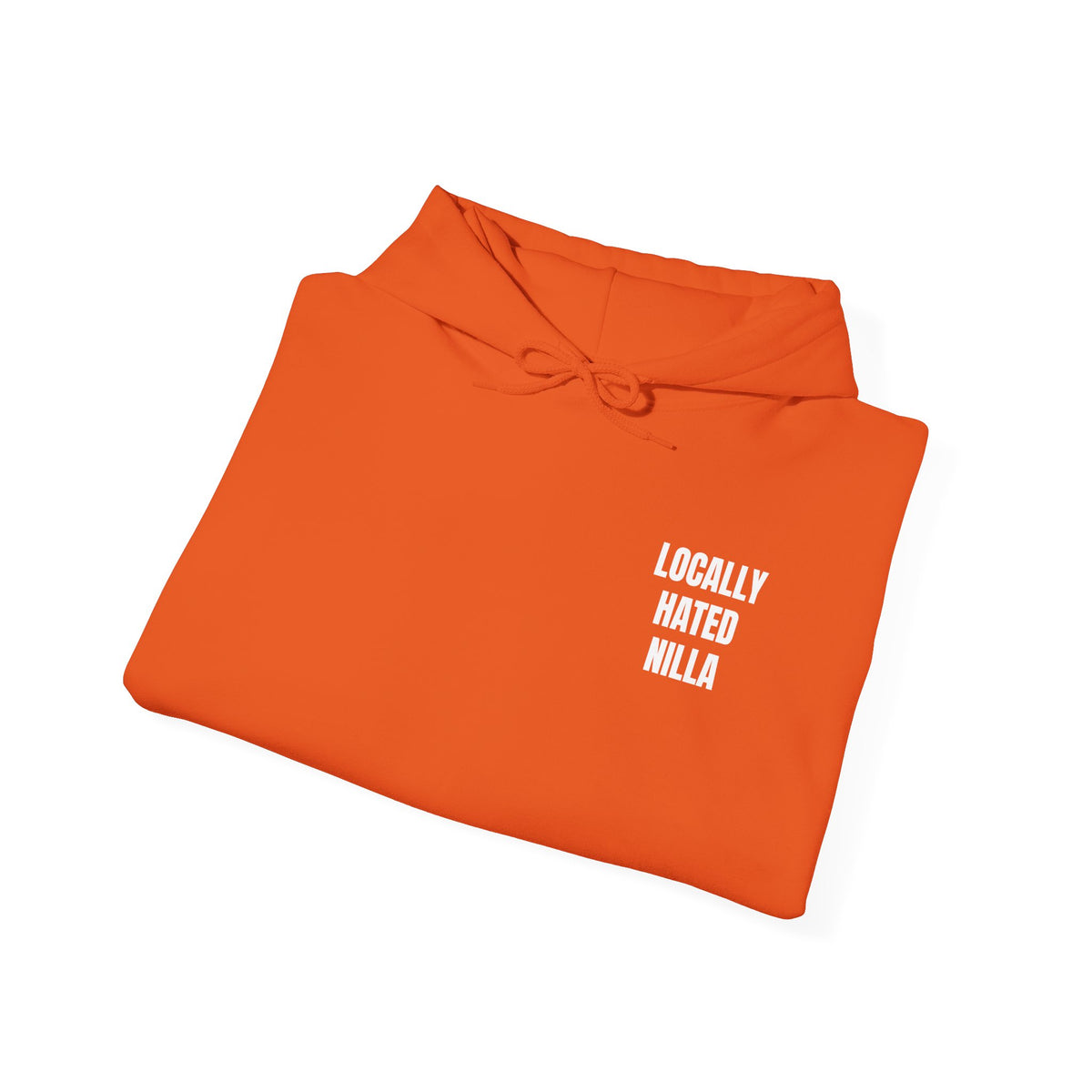 Locally Hated Nilla Hoodie — Bold Graphic Back & Chest Print