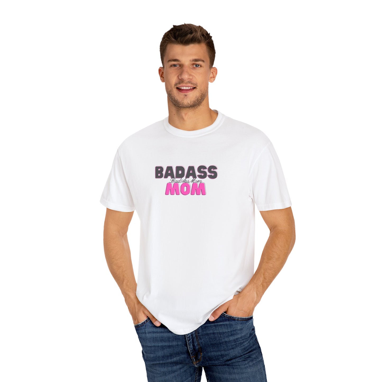 BadAss Mom Garment-Dyed T-shirt