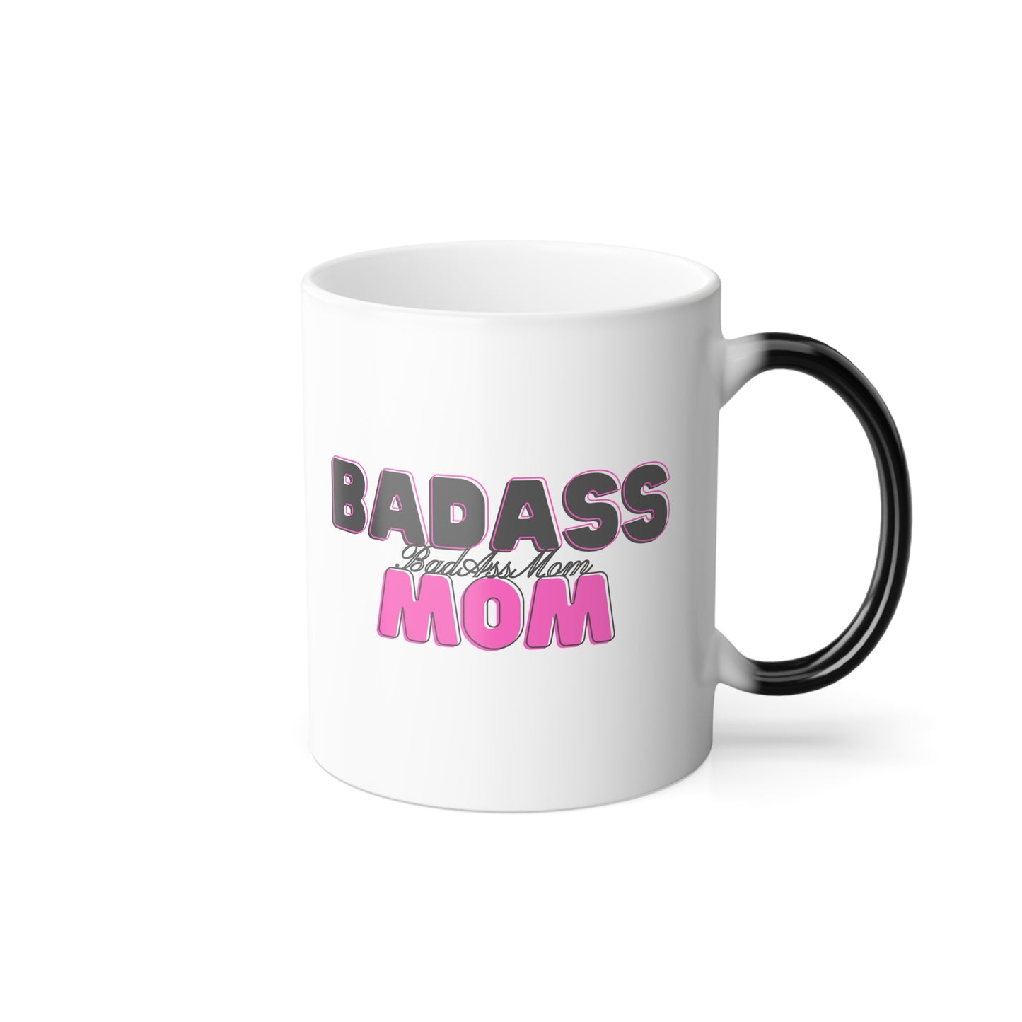 Color Morphing BadAss Mom Mug, 11oz