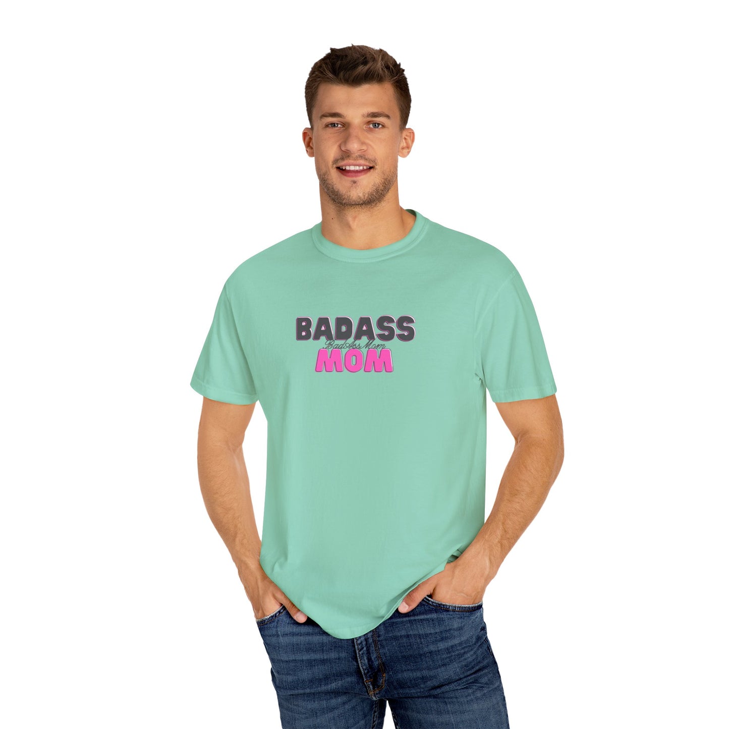 BadAss Mom Garment-Dyed T-shirt