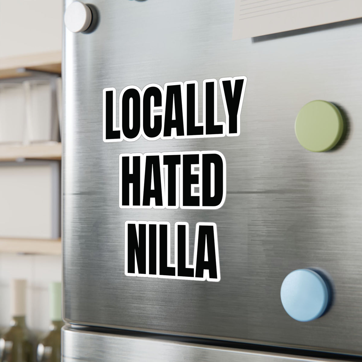 Locally Hated Nilla Sticker